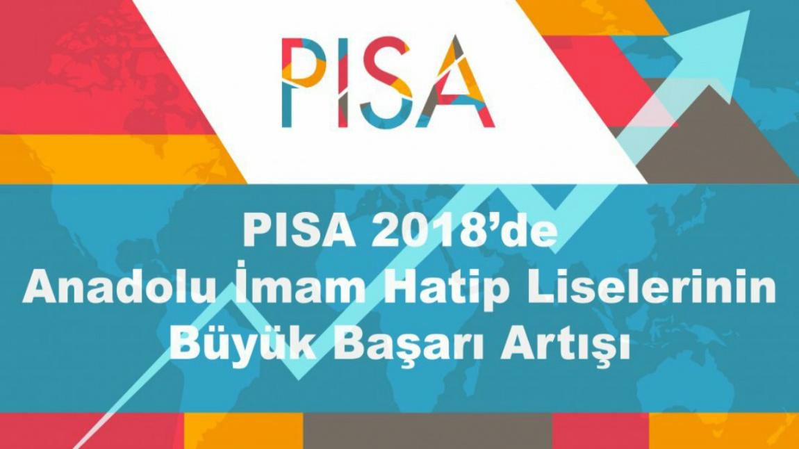 PISA 2018'de Anadolu İmam Hatip Liselerinin Büyük Başarısı