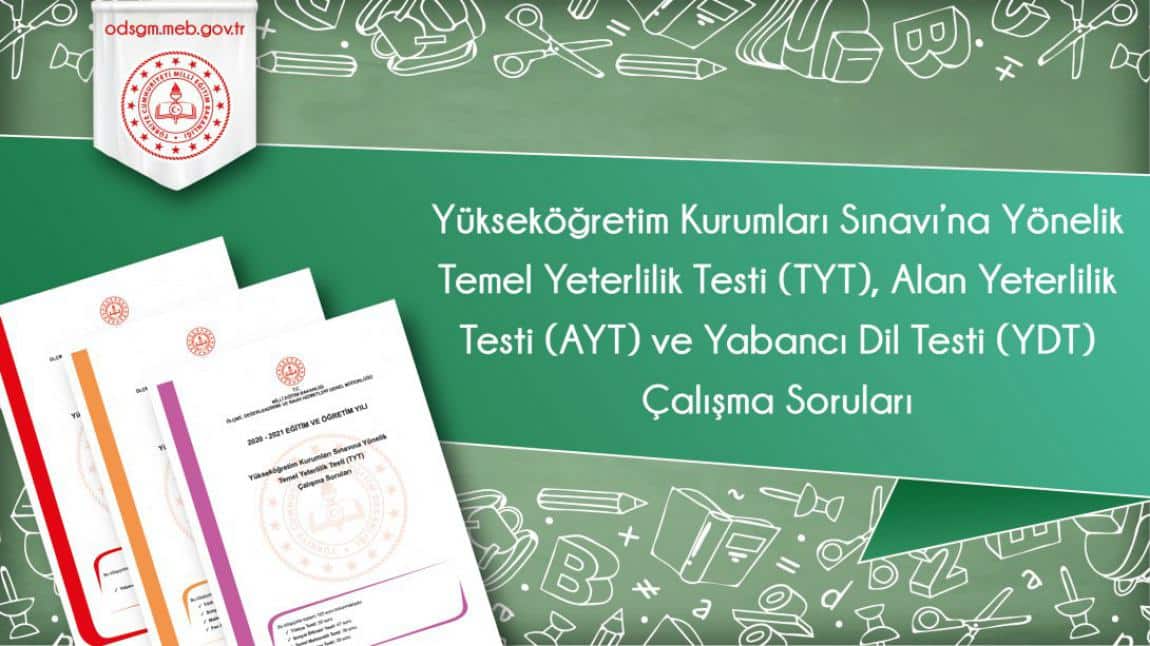 Yükseköğretim Kurumları Sınavı'na Yönelik Temel Yeterlilik Testi (TYT), Alan Yeterlilik Testi (AYT) ve Yabancı Dil Testi (YDT) Çalışma Soruları (Mart 2022)